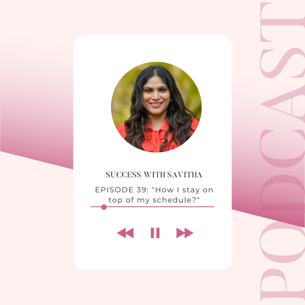 success with savitha podcast